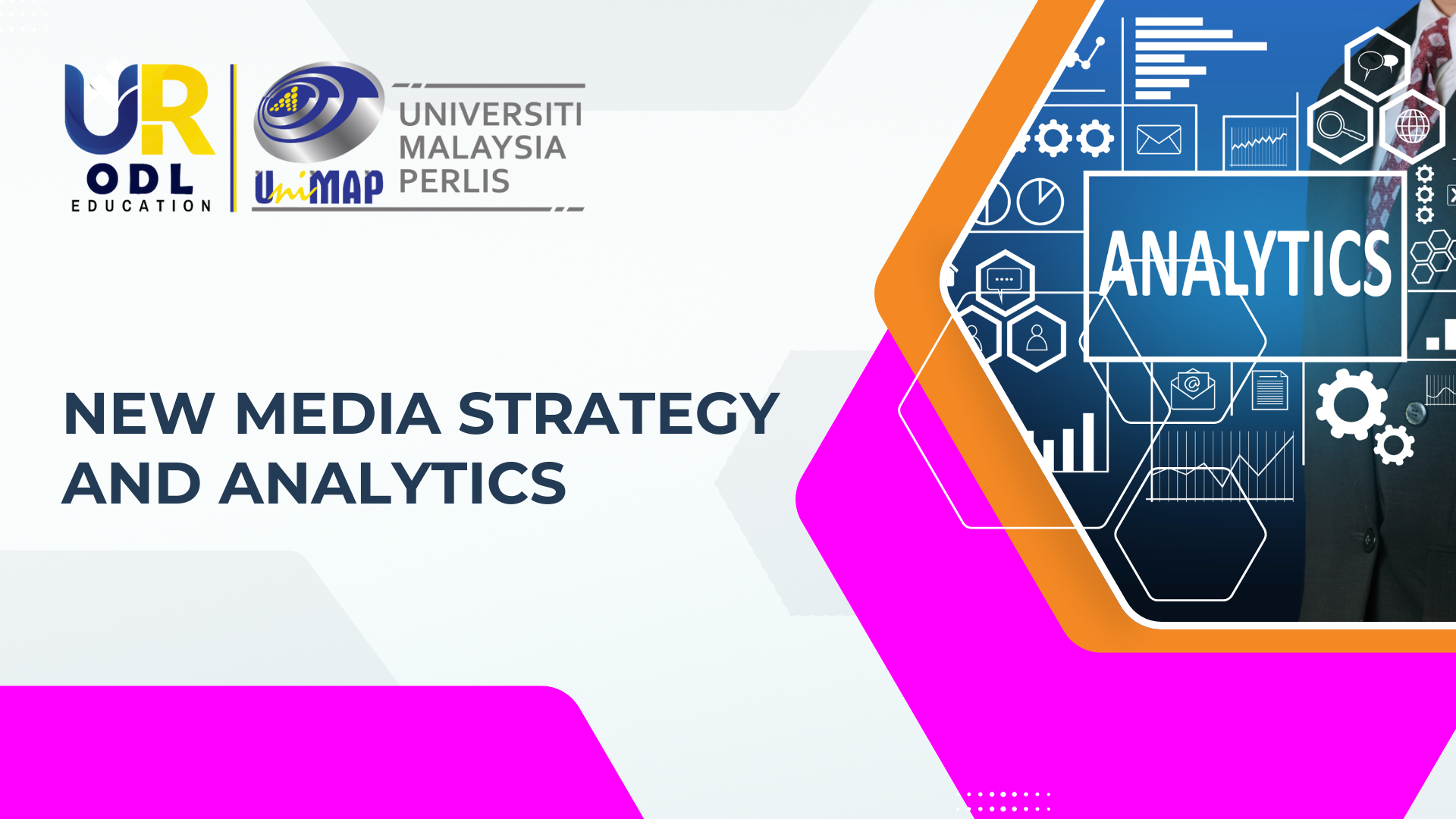New Media Strategy and Analytics