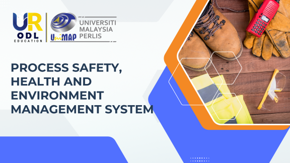 Process Safety, Health & Environment Management System