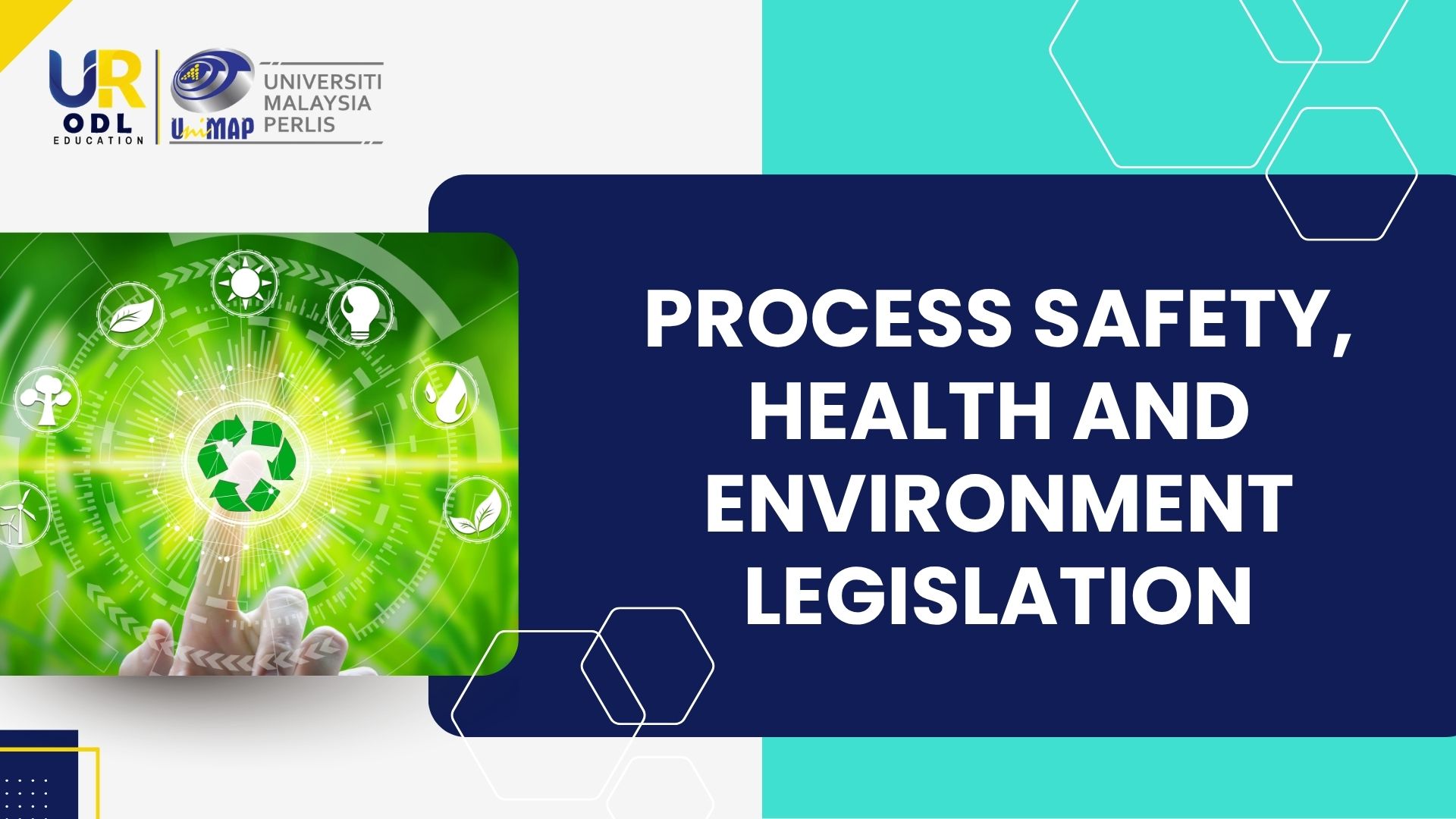 Process Safety, Health and Environment Legislation