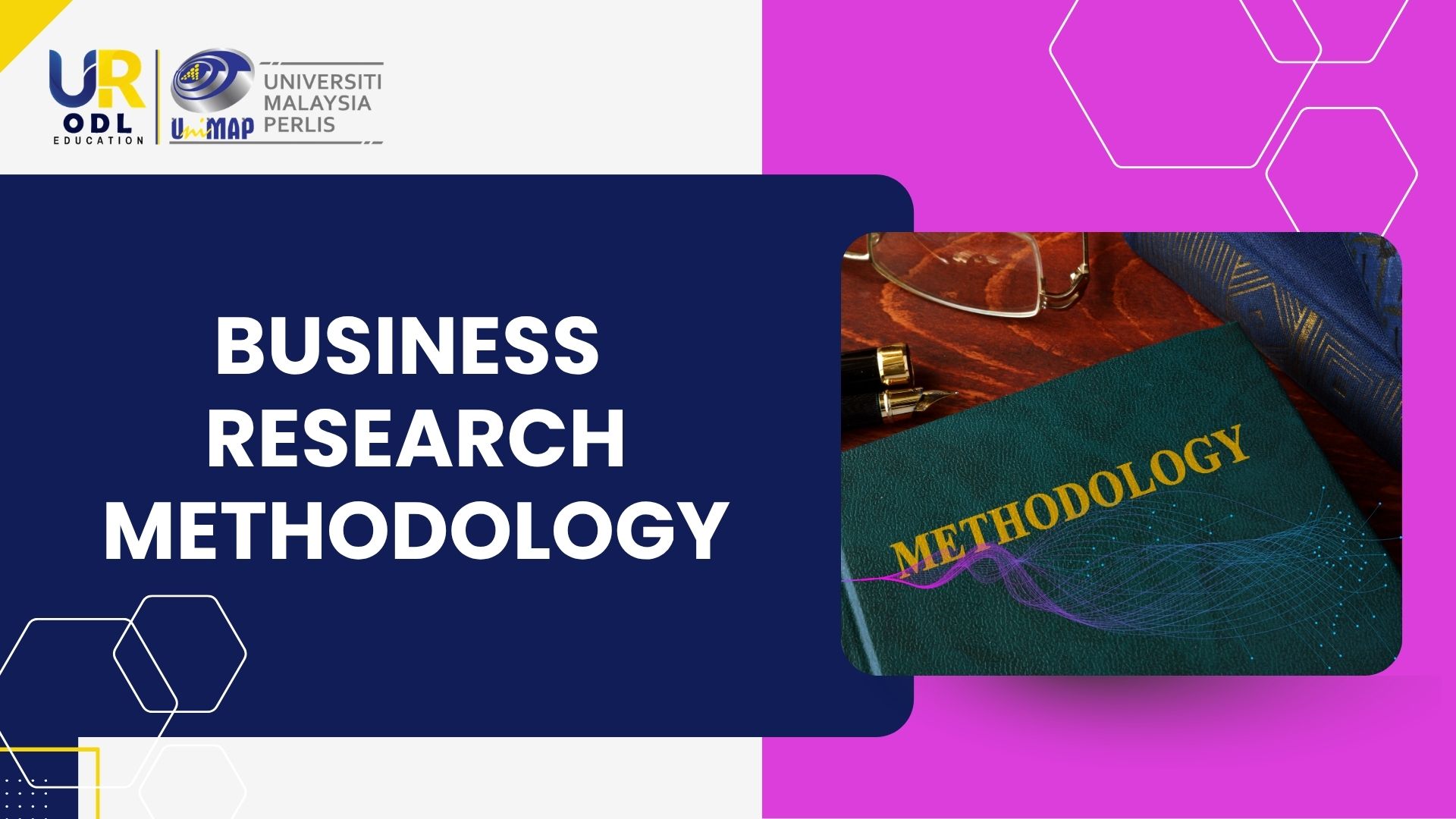 Business Research Methodology (SSP31003)
